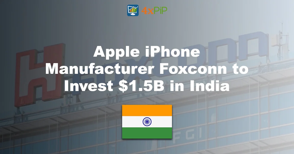 apple-iphone-manufacturer-foxconn-to-invest-$1.5b-in-india