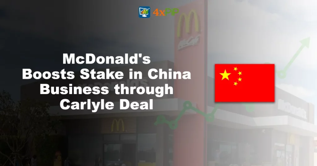 mcdonalds-boosts-stake-in-china-business-through-carlyle-deal
