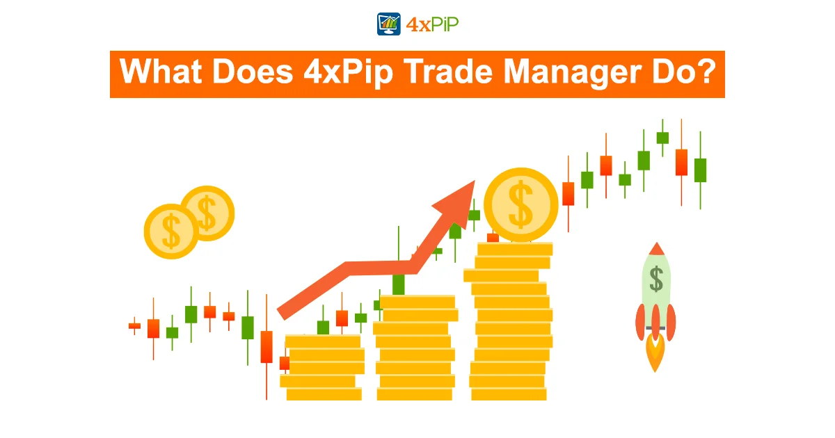 benefits-of-4xpip-trade-manager