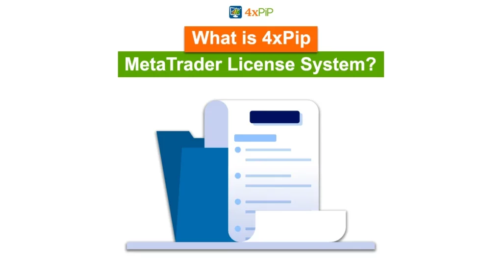 what-is-4xpip-metatrader-license-system?