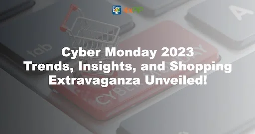 cyber-monday-2023:-trends,-insights,-and-shopping-extravaganza-unveiled!