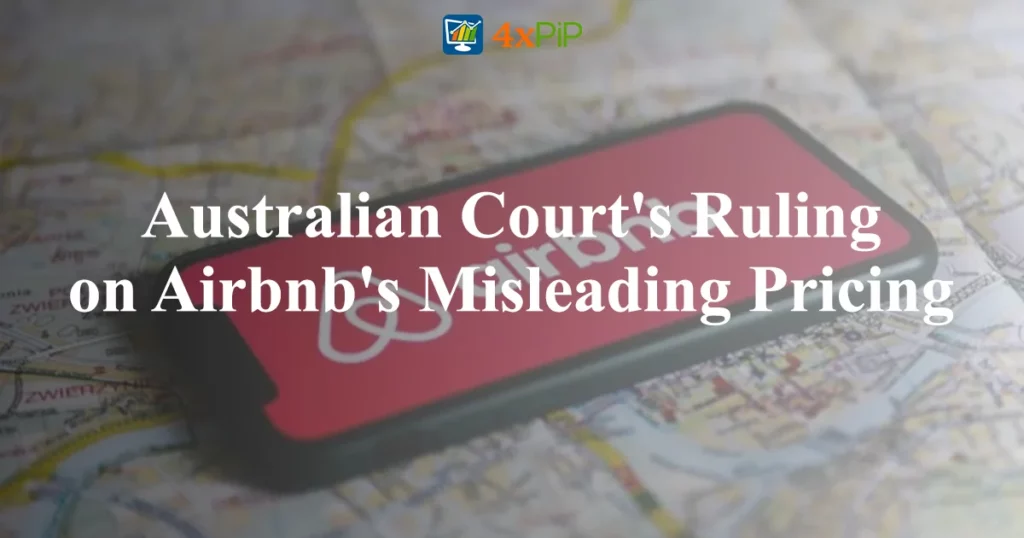australian-court's-ruling-on-airbnbs-misleading-pricing