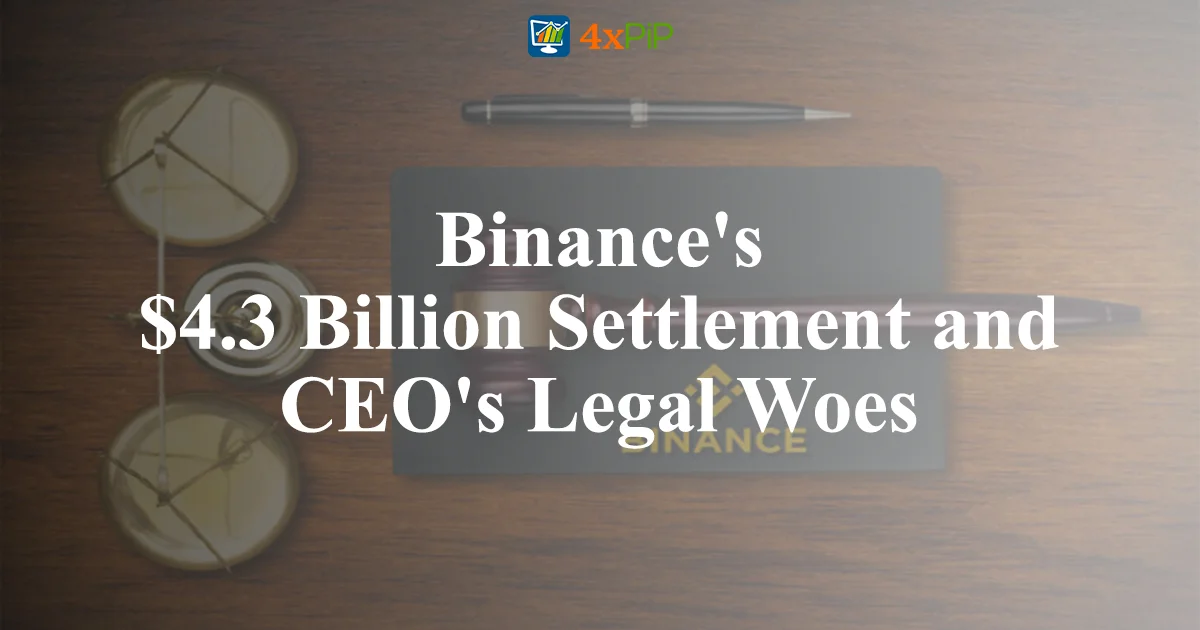 binance's-$4.3-billion-settlement-and-CEO's-legal Woes