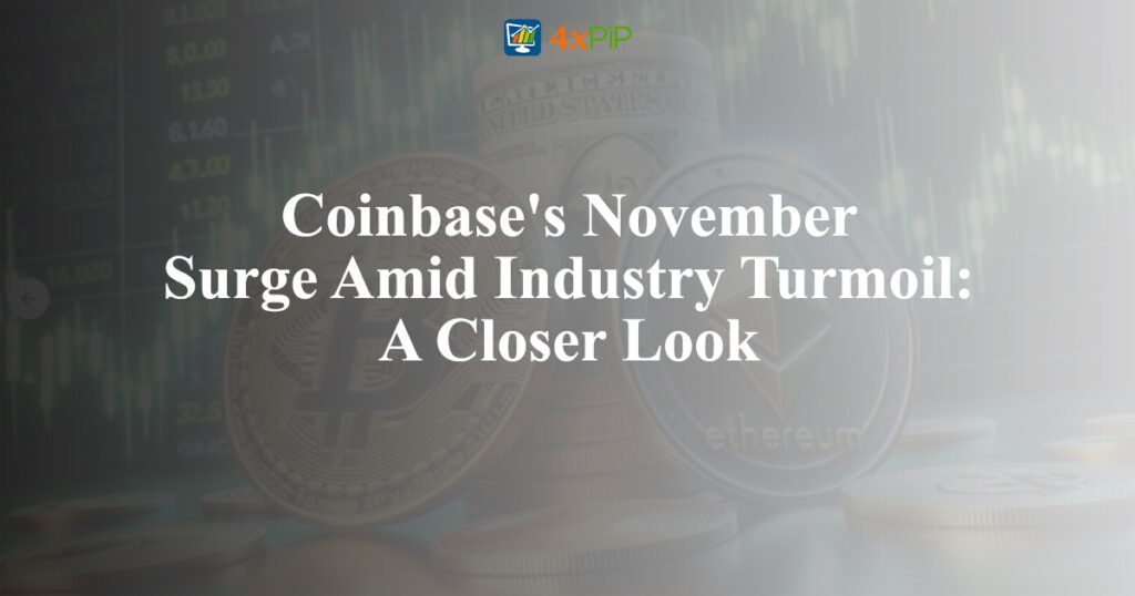 coinbase's november-surge-amid-industry-turmoil-a-closer-look