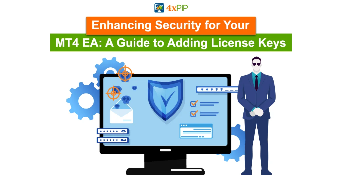 enhancing-security-for-your-MT4-EA-a-guide-to-adding-license-keys