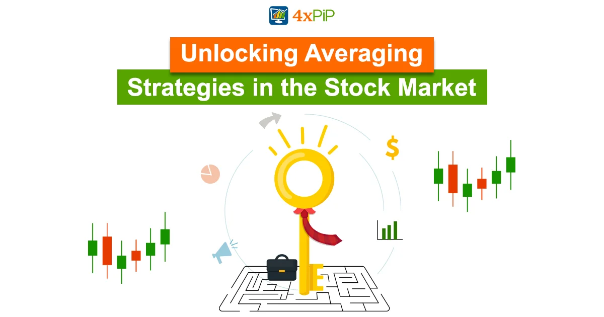 mastering-averaging-strategies-navigating-volatility-in-stock-trading-with-4xPip