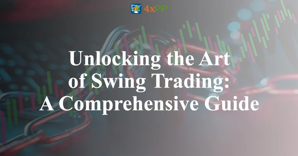 unlocking-the-art-of-swing-trading-a-comprehensive-guide