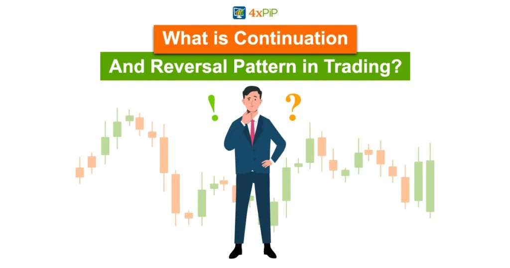 what-is-continuation-and-reversal-pattern-in-trading