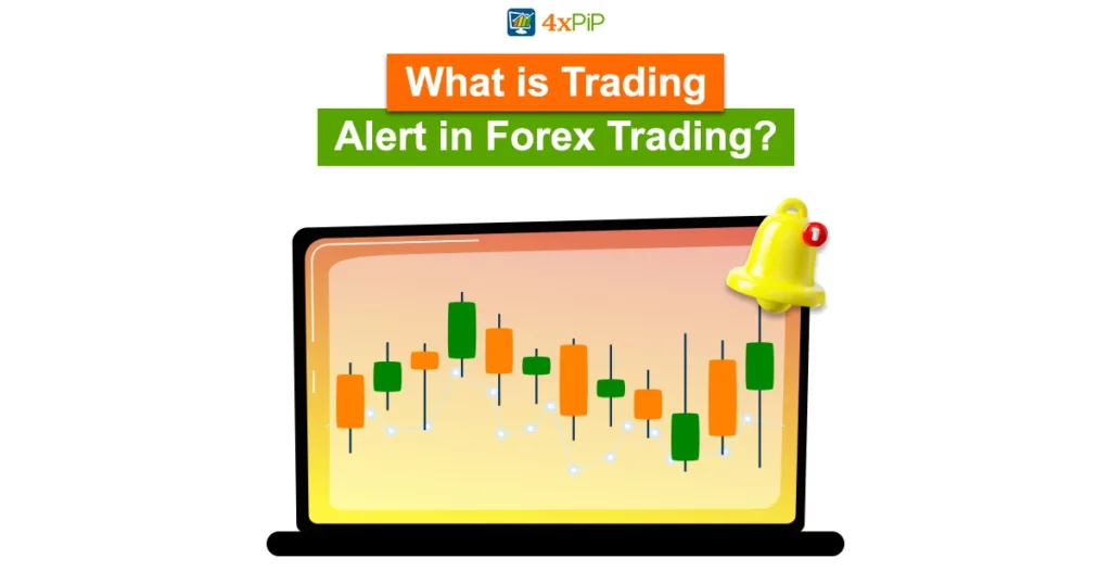 what-is-trading-alert-in-forex-trading?