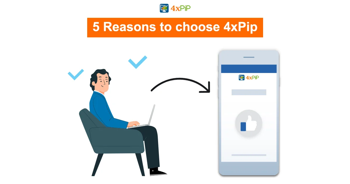5-reasons-to-choose-4xPip