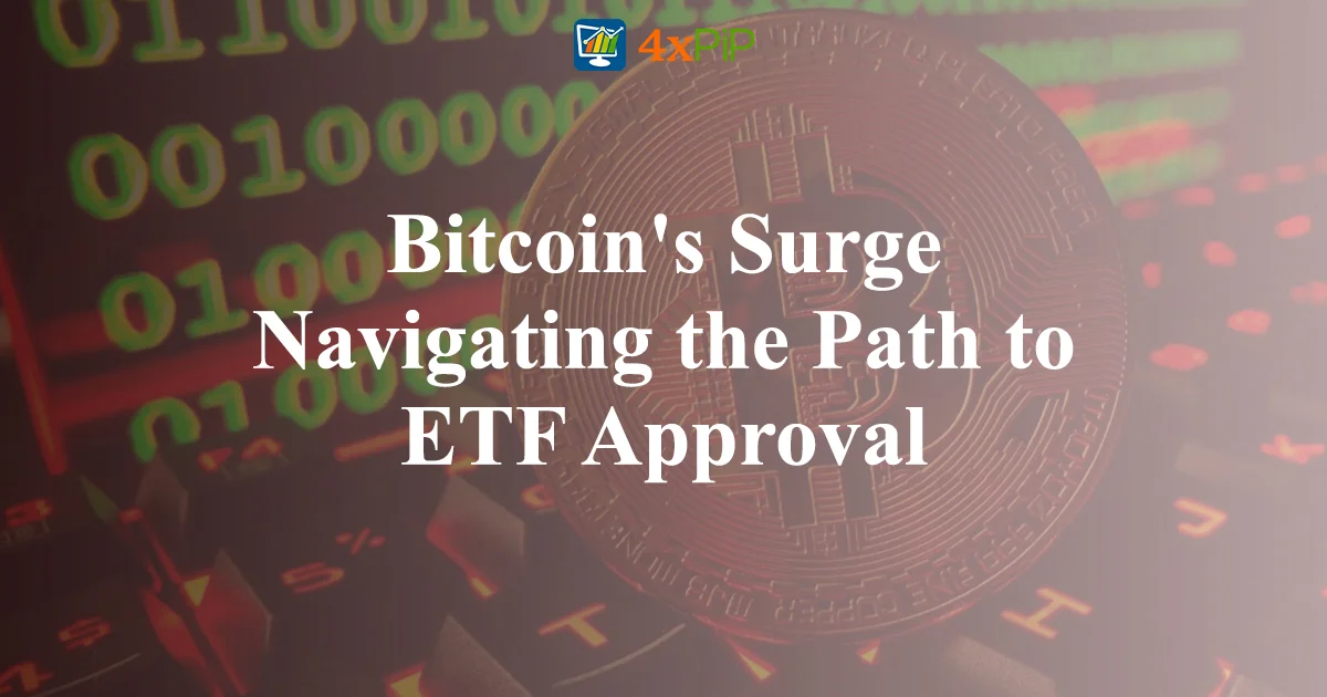 bitcoin's-surge-navigating-the-path-to-etf-approval
