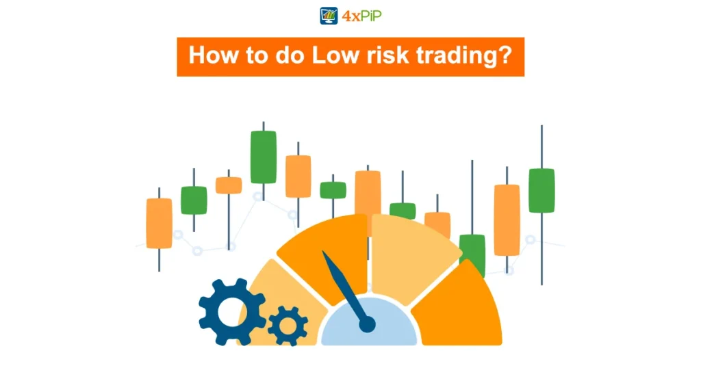 how-to-do-low-risk-trading