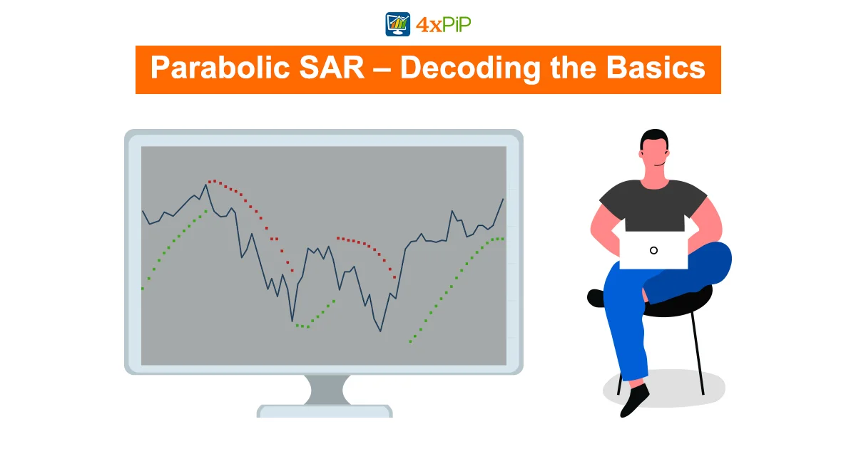 decoding-parabolic-SAR-a-trader's-guide-with-4xPip-insights