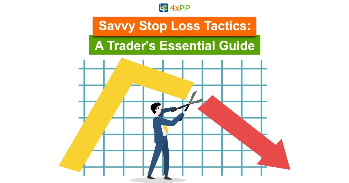 savvy-stop-loss-tactics-a-trader's-essential-guide