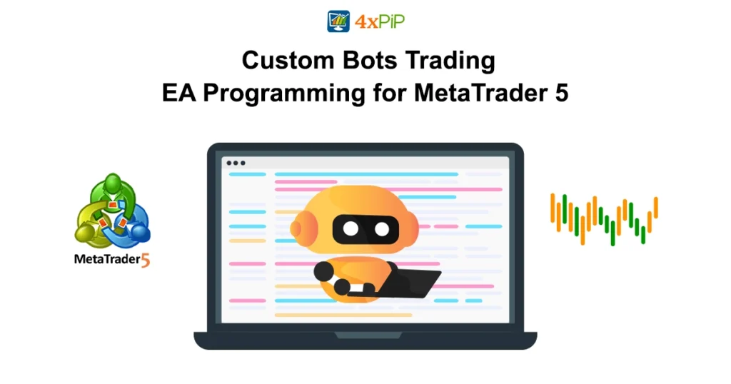 custom-bots-trading-ea-programming-for-metatrader-5 