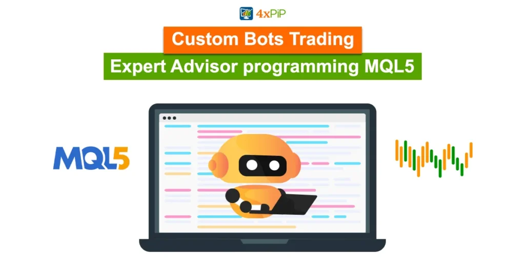 custom-bots-trading-expert-advisor-programming-mql5