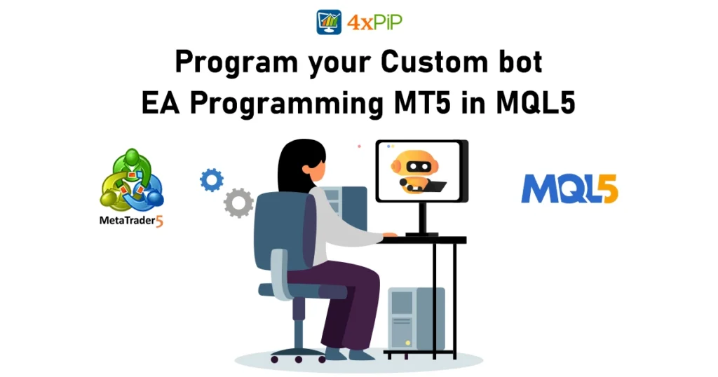 program-your-custom-bot-ea-programming-mt5-in-mql5