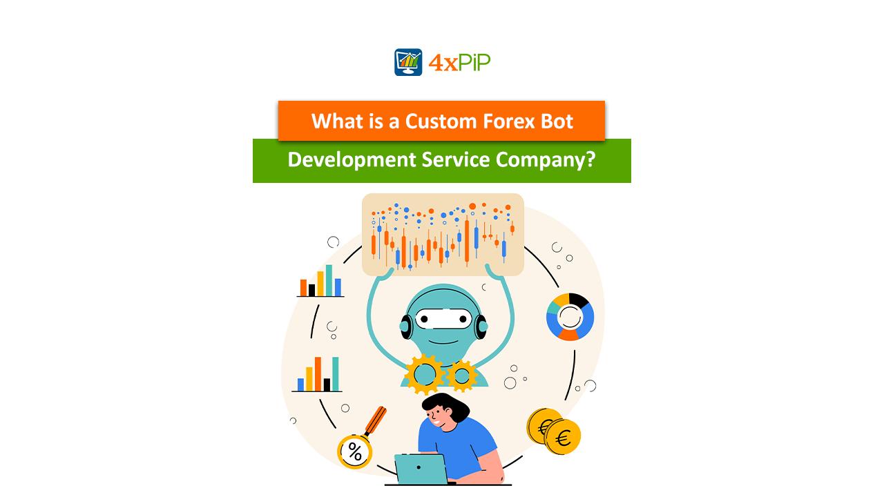 how-to-choose-the-right-custom-forex-bot-development-services