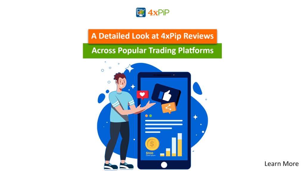 a-detailed-look-at-4xpip-reviews-across-popular-trading-platforms