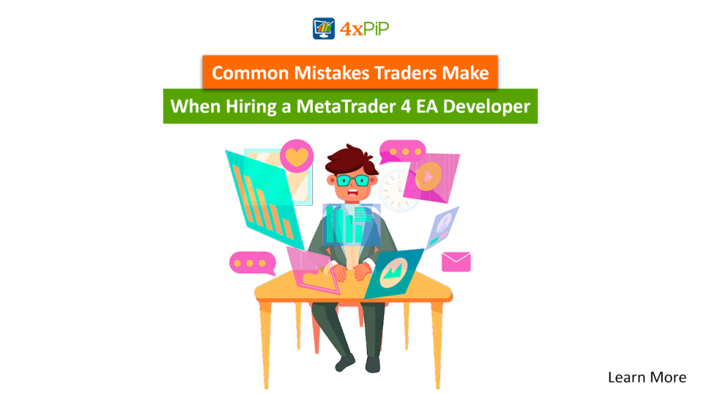 common-mistakes-traders-make-when-hiring-a-metaTrader-4-ea-developer