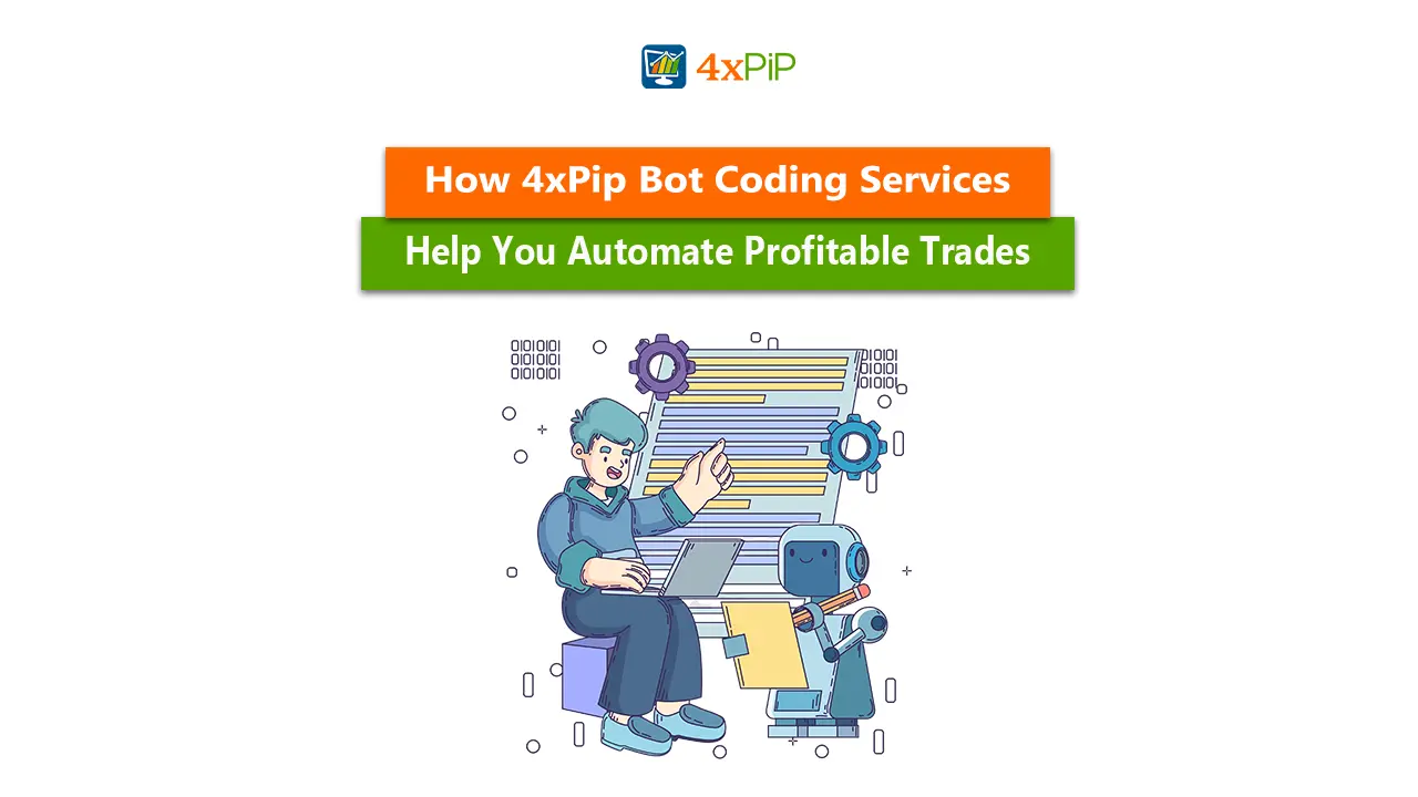 how-4xpip-bot-coding-services-help-you-automate-profitable-trades