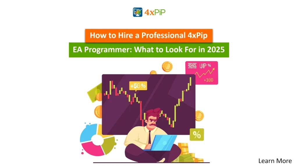 how-to-hire-a-professional-4xPip-ea-programmer-what-to-look-for-in-2025