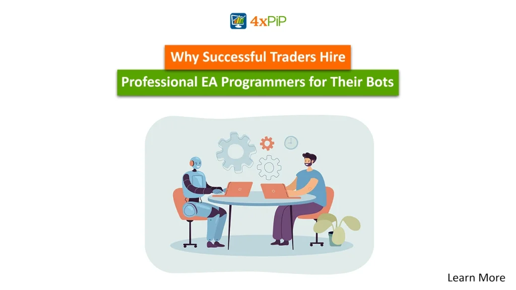 why-successful-traders-hire-professional-ea-programmers-for-their-bots