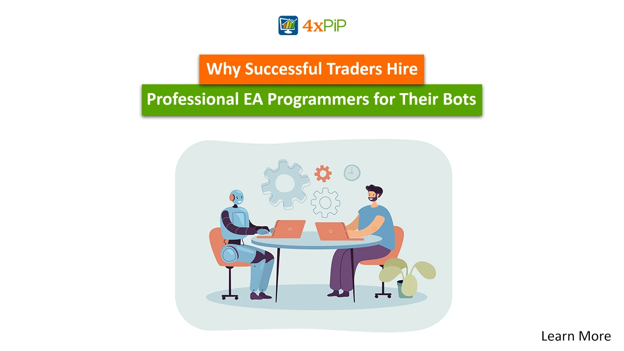 why-successful-traders-hire-professional-ea-programmers-for-their-bots