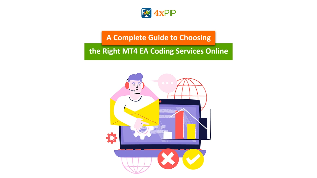 a-complete-guide-to-choosing-the-right-mt4-ea-coding-services-online