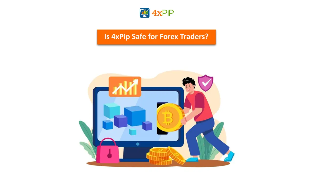 is-4xpip-safe-for-forex-traders
