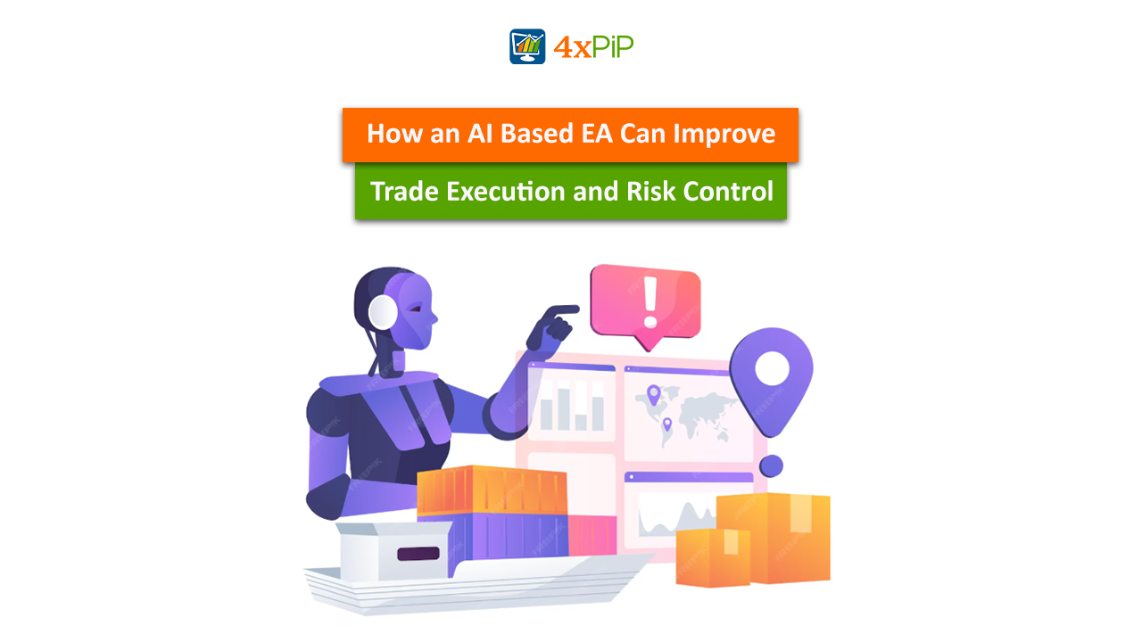 how-an-ai-based-ea-can-improve-trade-execution-and-risk-control