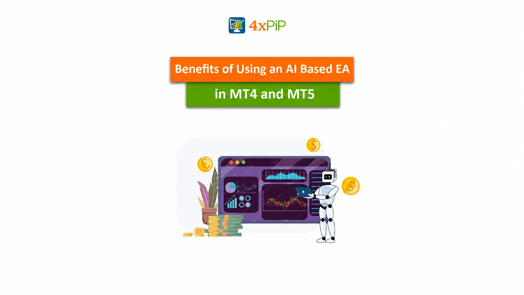 benefits of using an ai based ea in mt4 and mt5