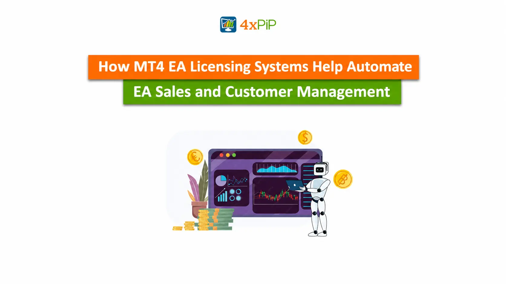 how mt4 ea licensing systems help automate ea sales and customer management