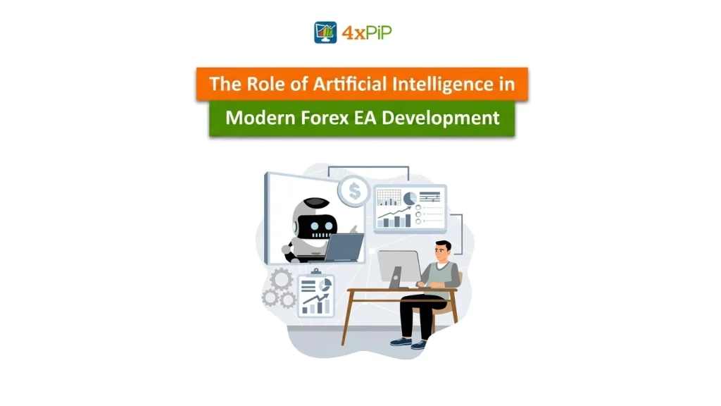 the role of artificial intelligence in modern forex ea development